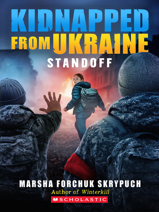 Title details for Standoff by Marsha Forchuk Skrypuch - Wait list